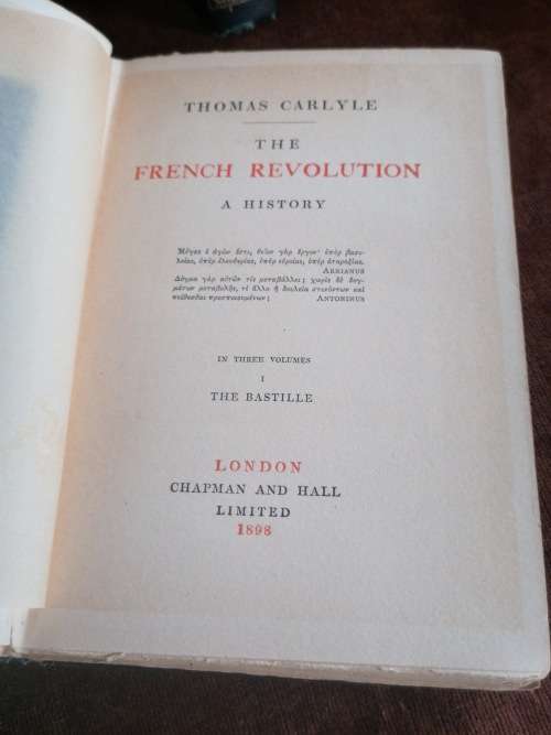The French Revolution part 1 and 2 by Thomas Carlyle 1898