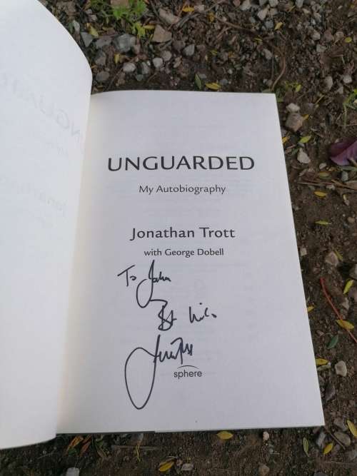 JONATHAN TROTT SIGNED HARDBACK BOOK - UNGUARDED