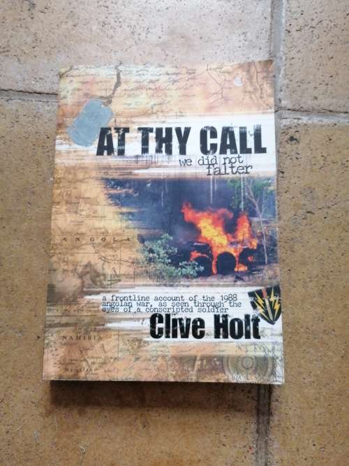 At Thy Call We Did Not Falter  Holt, Clive