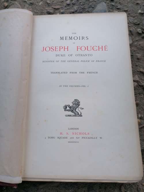 Memoirs of Joseph Fouche, Duke of Otranto, Minister of the General Police of France