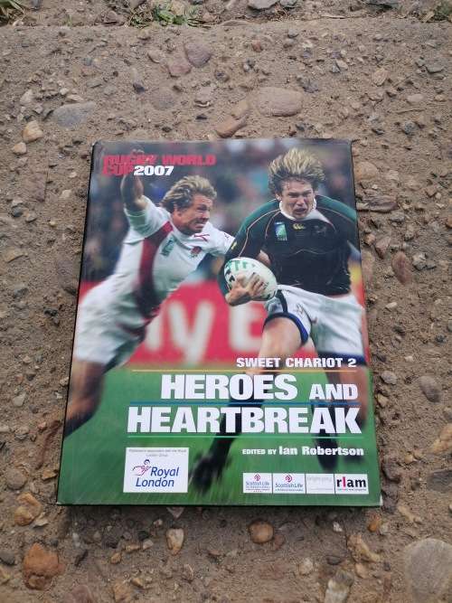 SWEET CHARIOT 2 HEROES AND HEARTBREAK RUGBY WORLD CUP 2007