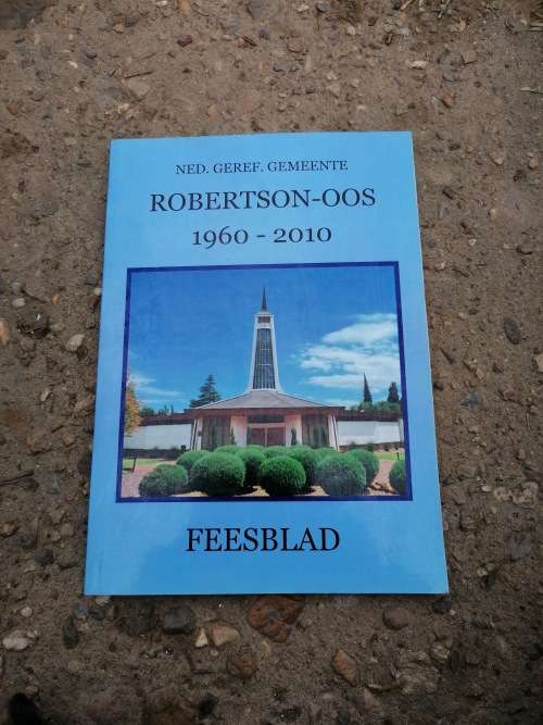 NED. GEREF. GEMEENTE ROBERTSON OOS 1960 - 2010 FEESALBUM