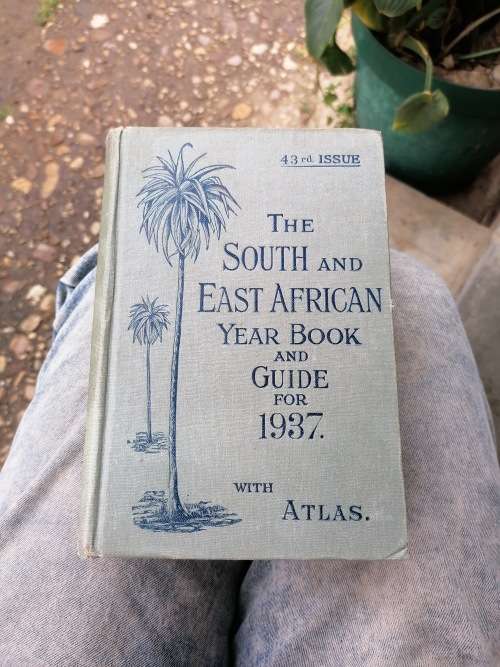 THE SOUTH AND EAST AFRICAN YEAR BOOK AND GUIDE FROM 1937 WITH ATLAS