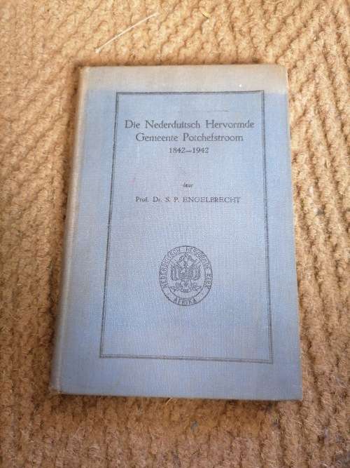 Die Nederduitsch Hervormde Gemeente Potchefstroom 1842 - 1942