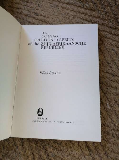 The Coinage and Counterfeits of the Zuid-Afrikaansche Republiek Book by Elias Levine