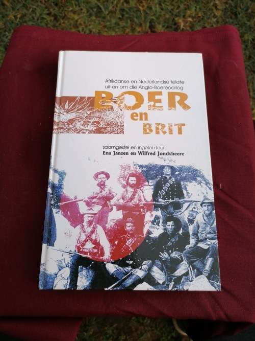 BOER EN BRIT`Afrikaanse en Nederlandse tekste uit en om die Anglo boere oorlog