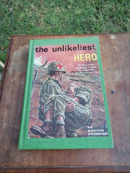 The unlikeliest Hero 1967 First print 199 page book