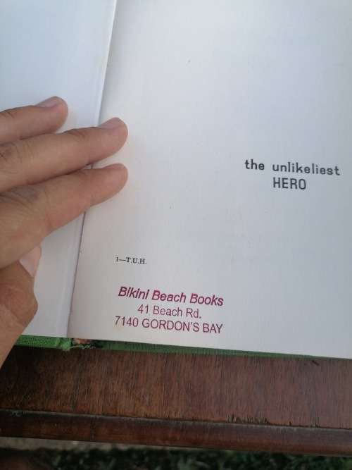 The unlikeliest Hero 1967 First print 199 page book