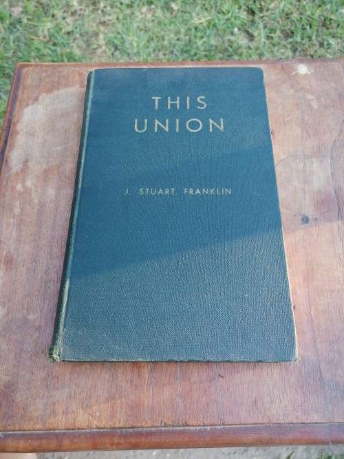 this union by j Stuart franklin 1949