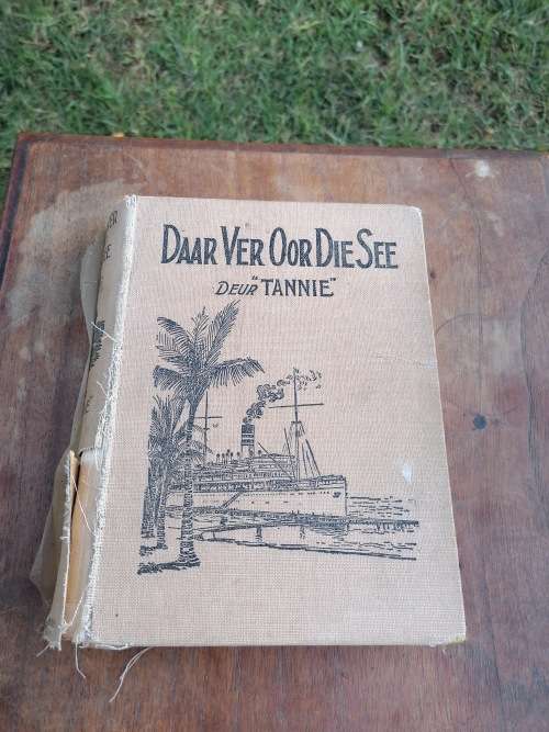 daar ver oor die see deur `tannie` 1931