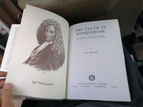 The Truth in Masquerade: The Adventures of François Le Vaillant  Book by Jane Meiring