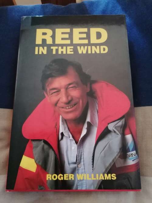 REED IN THE WIND BY ROGER WILLIAMS 1991 FIRST PRINT