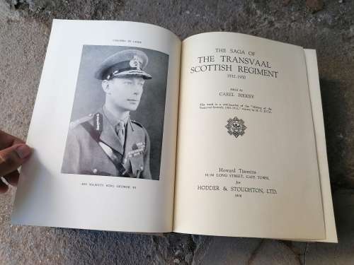 The Saga of The Transvaal Scottish Regiment 1932-1950 - Carel Birkby