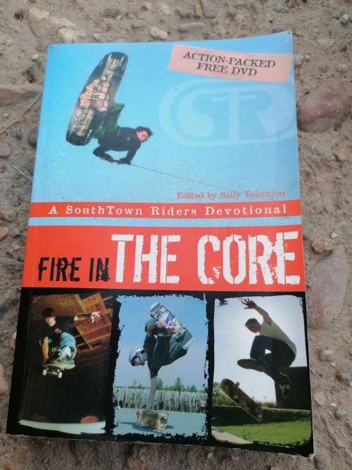 Fire in the core, a Southtown riders devotional