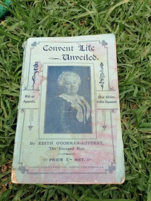 Convent Life Unveiled.  With an Appendix.  32nd Edition. 310th Thousand  By EDITH O`GORMAN-AUFFRAY,