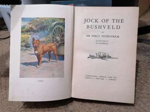 Jock Of The Bushveld Sir Percy Fitzpatrick Published by Longmans, 1949