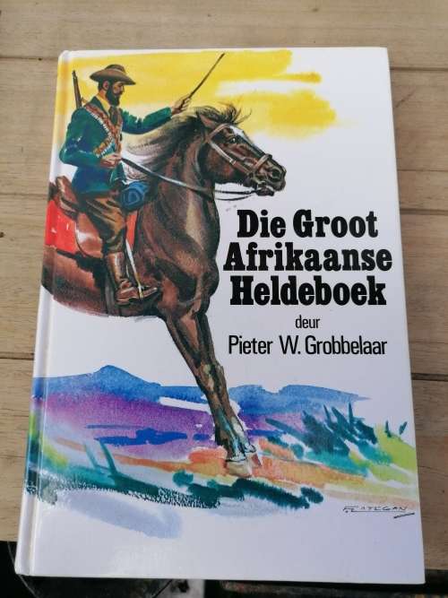 Die groot Afrikaanse heldeboek