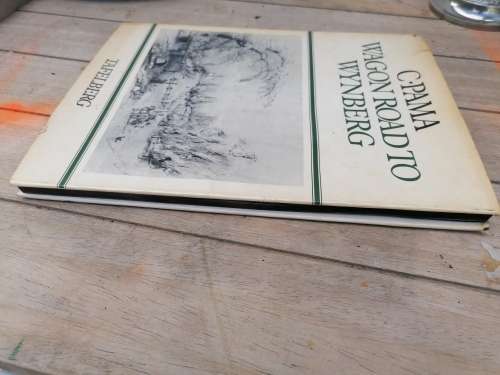 Wagon Road to Wynberg (Signed)