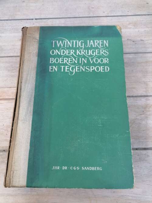 Twintig jaren onder Krugers Boeren in voor en tegenspoed door CGS Sandberg