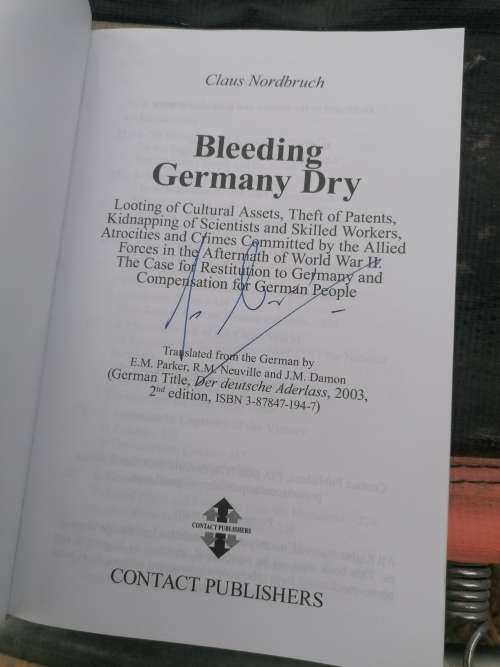 Bleeding Germany Dry by Claus Nordbruch signed copy
