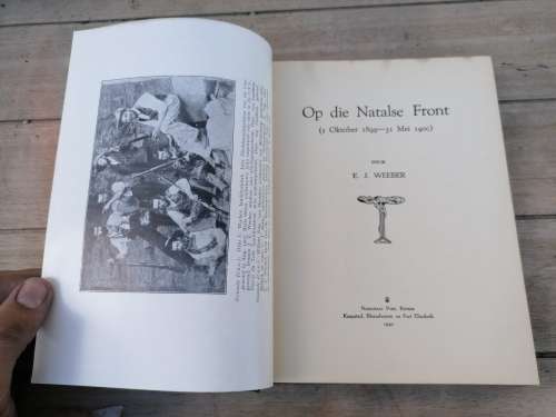OP DIE NATALSE FRONT DEUR E. J. WEEBER 1940 EERSTE DRUK