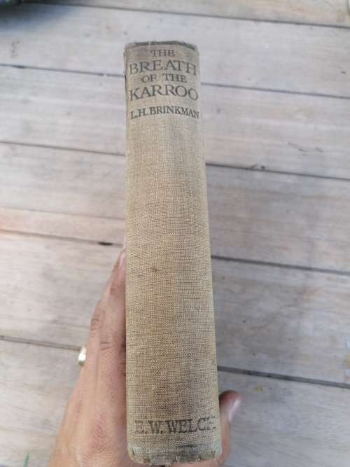 REDUCED to clear THE BREATH OF THE KARROO BY L. H. BRINKMAN