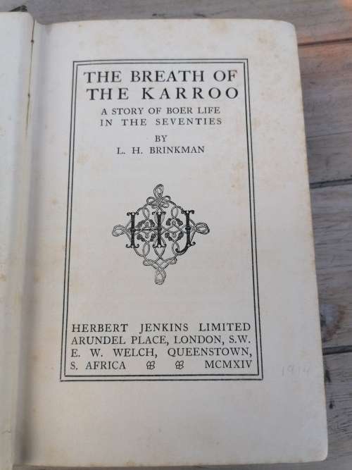 REDUCED to clear THE BREATH OF THE KARROO BY L. H. BRINKMAN