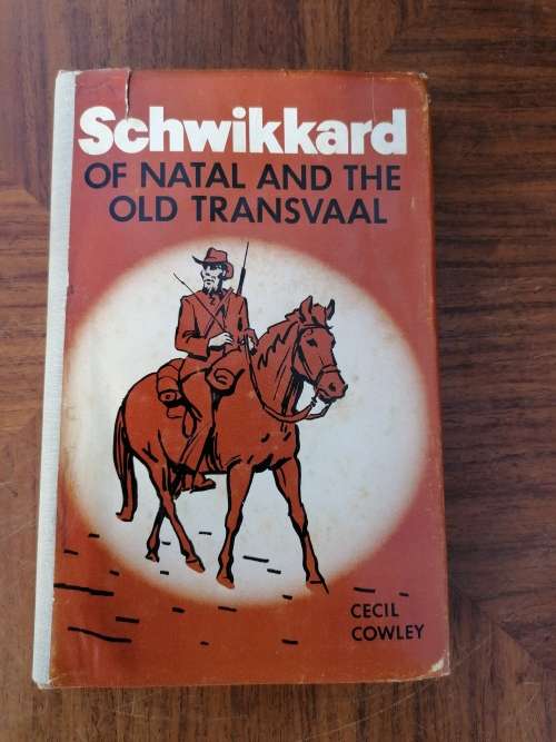 **Inscribed** SCHWIKKARD of Natal and the Old Transvaal. `Plus personal letter from Author`