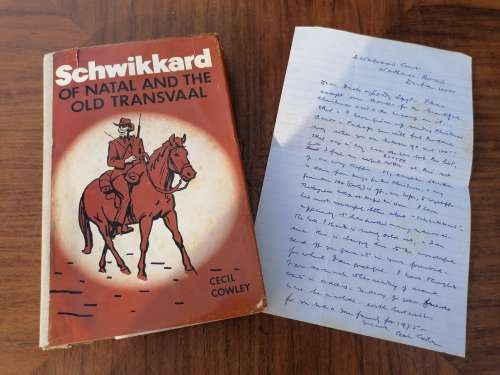 **Inscribed** SCHWIKKARD of Natal and the Old Transvaal. `Plus personal letter from Author`