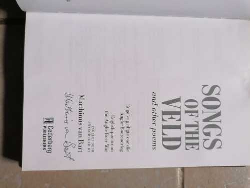 SONGS OF THE VELD and other poems. Introduced by Marthinus van Bart signed copy