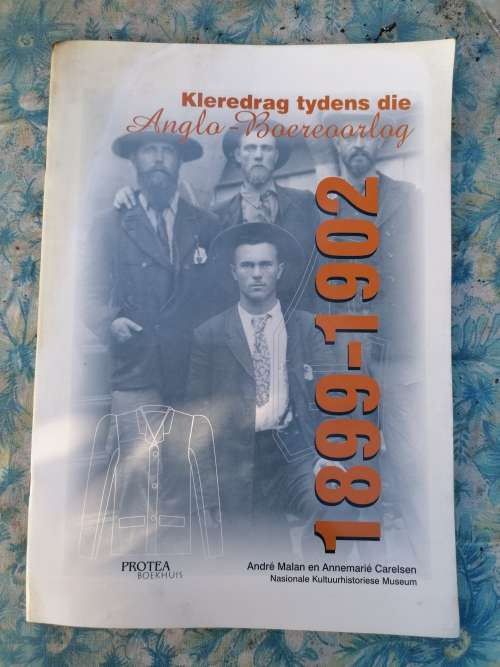 Kleredrag tydens die anglo Boere-Oorlog 1899 - 1902