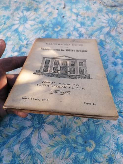 ILLUSTRATED GUIDE TO THE KOOPMANS DE WET HOUSE 1945