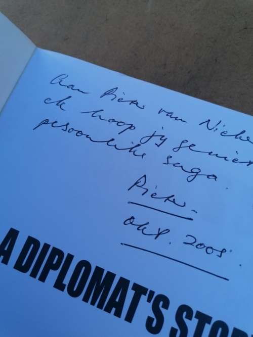 A Diplomat`s Story by Pieter Wolvaardt-Apartheid and Beyond 1969-1998 Signed copy