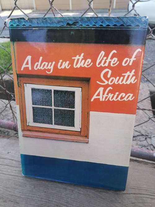 A Day in the Life of South Africa William Rowland