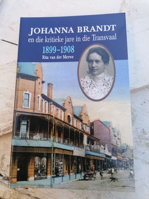 Johanna Brandt en die kritieke jare in die Transvaal 1899-1908