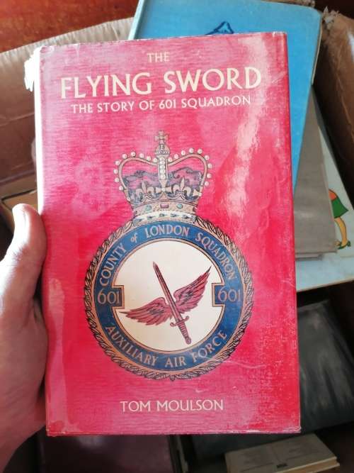 The Flying Sword The Story of 601 Squadron
