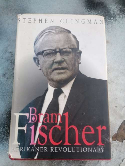 Bram Fischer: Afrikaner Revolutionary