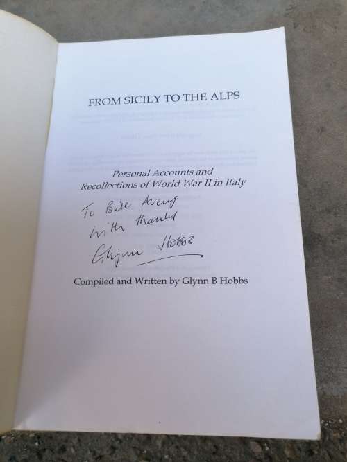 From Sicily to The Alps - Written & Compiled by Glynn B Hobbs. Signed copy