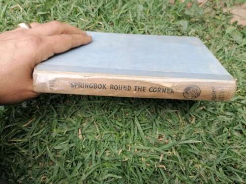 SPRINGBOK ROUND THE CORNER BY BASIL FULLER