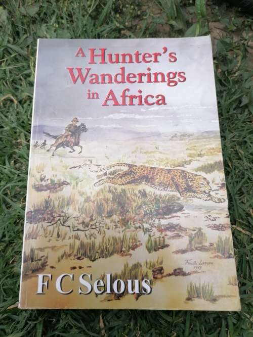 A Hunter`s Wanderings In Africa (Paperback) F.C Selous