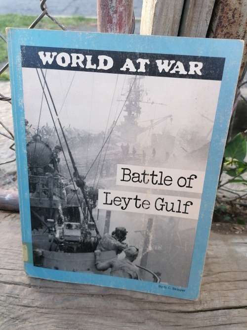 World at war battle of leyte gulf by G. C skipper