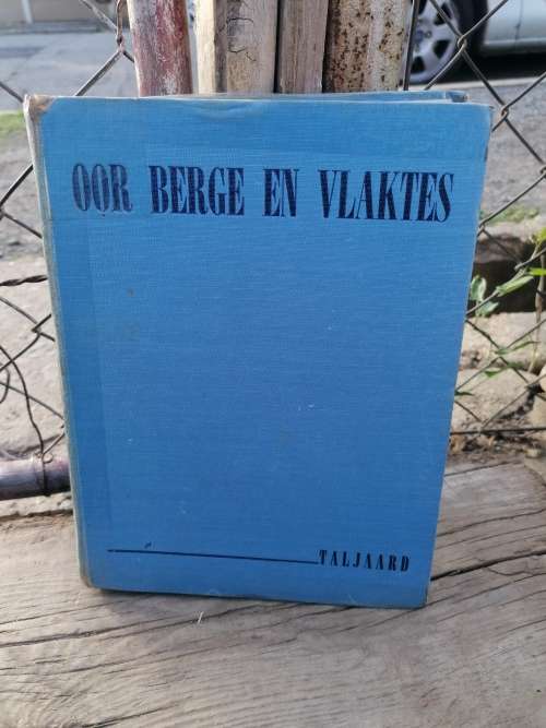 Oor Berge en Vlaktes - MS Taljaard