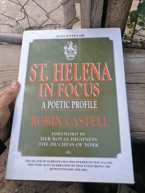 St.Helena in Focus: A Poetic Profile By Robin Castell