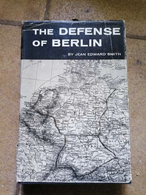 the defense of berlin by jean Edward smith