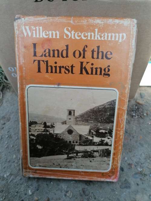 Land of the Thirst King  Steenkamp, Willem 1979