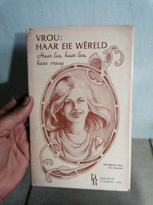vrou:haar eie wereld, haar lus, haar las. Haar vreug Eric stander