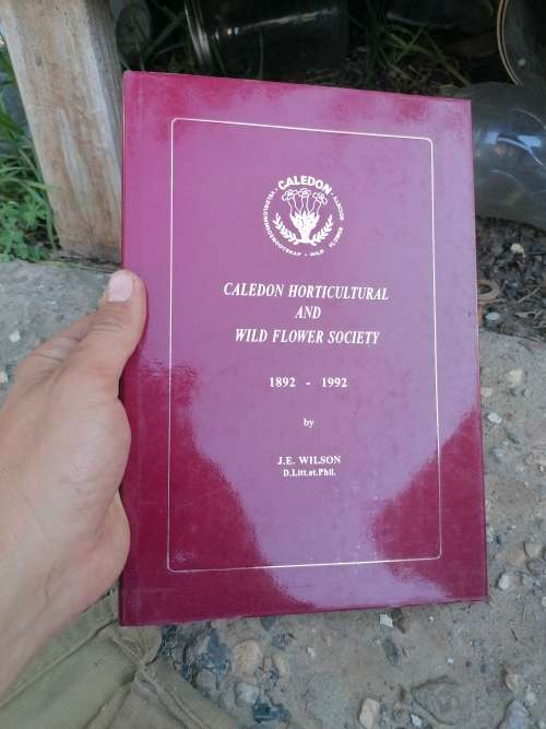 Caledon Horticultural and Wild Flower Society 1892 -1992  J.E.Wilson