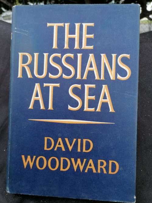 The Russians at Sea David Woodward