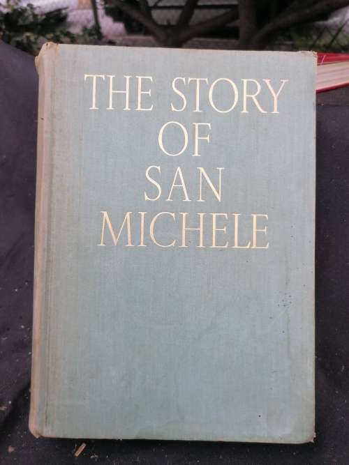 The Story of San Michele Book by Axel Munthe