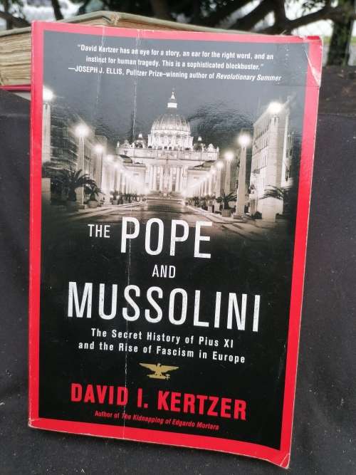 The Pope and Mussolini Book by David Kertzer